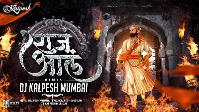 Raja Aala (Remix) DJ Kalpesh Mumbai